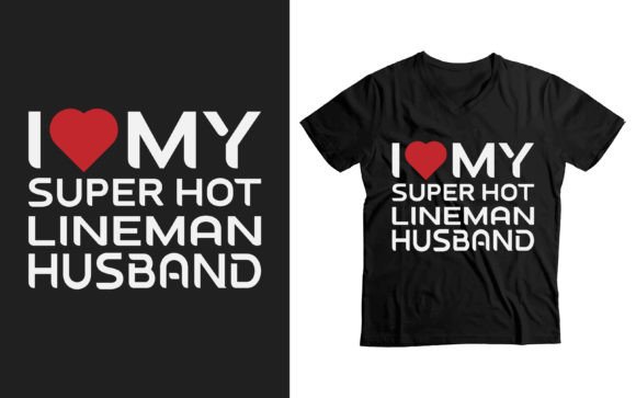I Love My Super Hot Lineman Husband: A Designer’s Review