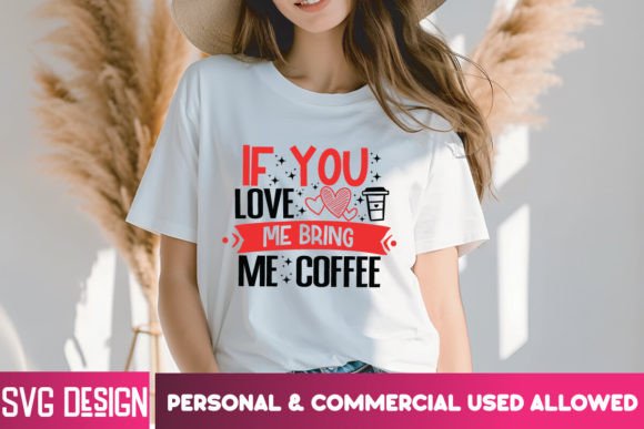 If You Love Me Bring Me Coffee SVG Review