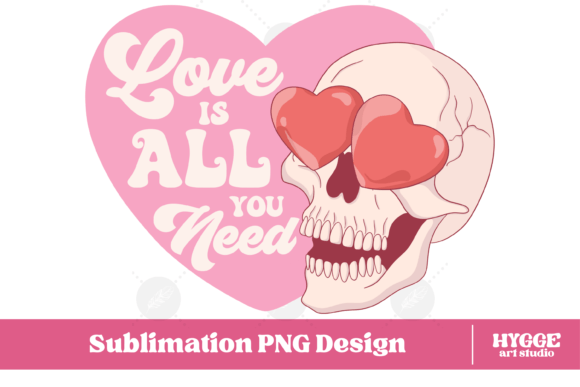 Love is All You Need Funny Skull PNG Review