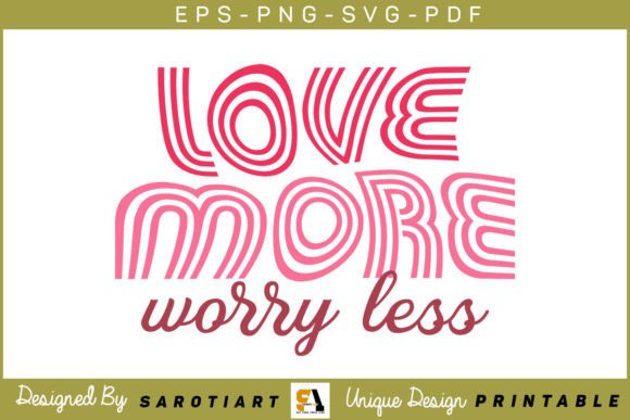 Love More Worry Less: A Designer's Review