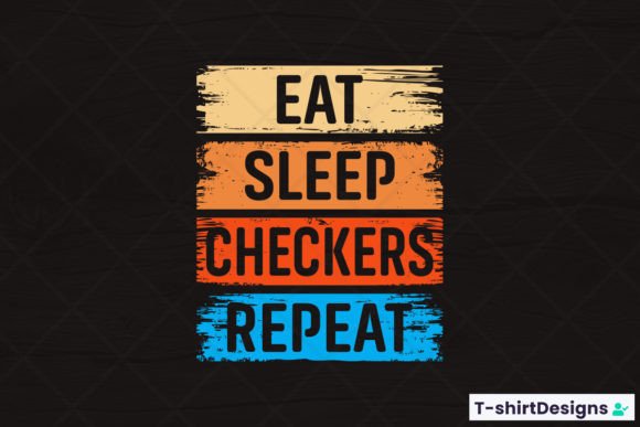 Reviewing Eat Sleep CHECKERS Repeat for Embroidery